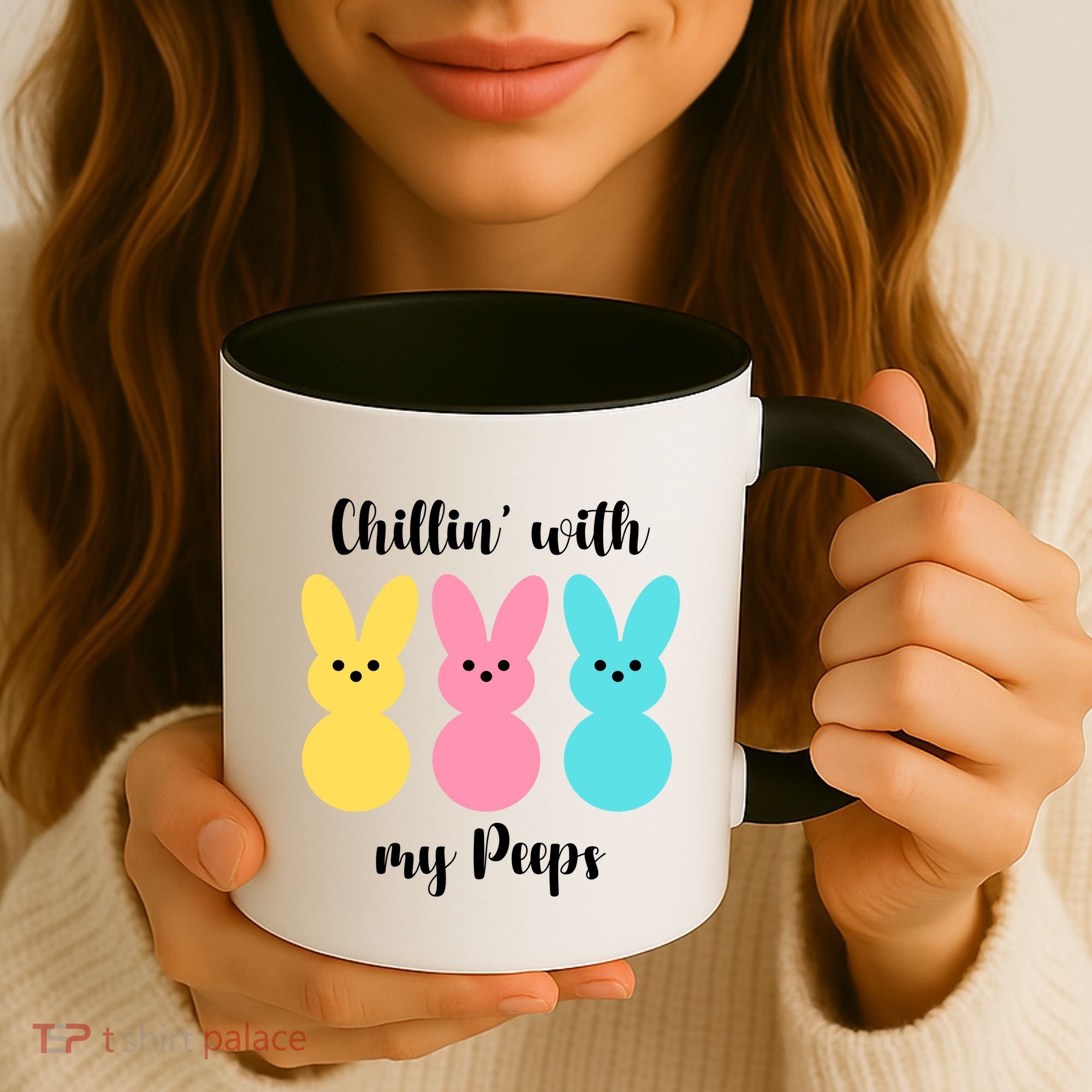Chillin With My Peeps Easter Bunny Funny Cute Coffee Mug