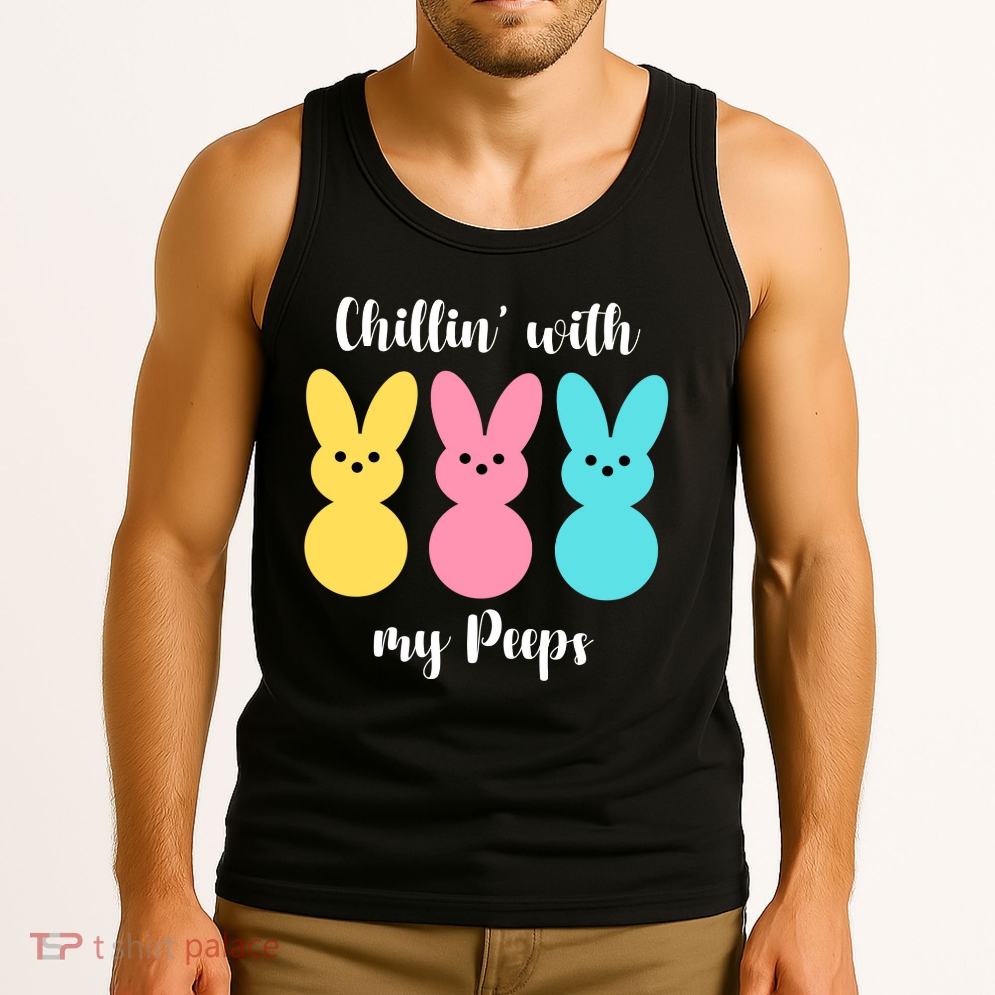 Chillin With My Peeps Easter Bunny Funny Cute Tank Top