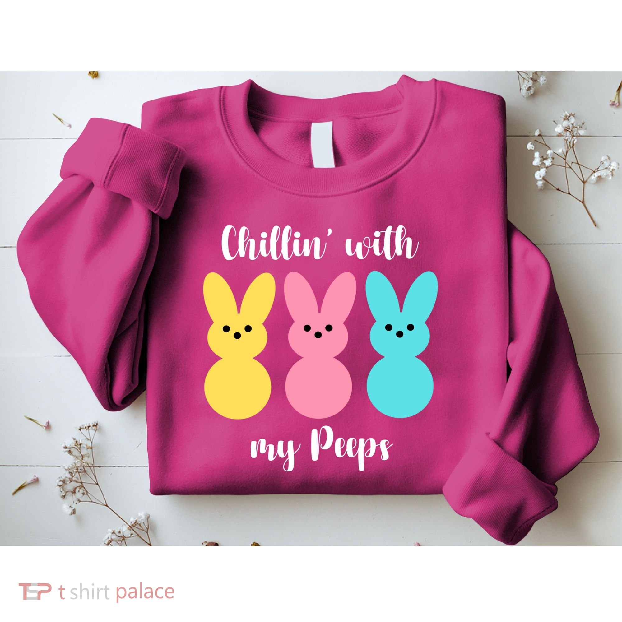 Chillin With My Peeps Easter Bunny Funny Cute Sweatshirt