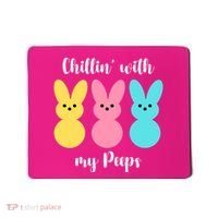 Chillin With My Peeps Easter Bunny Funny Cute Mousepad thumb 0