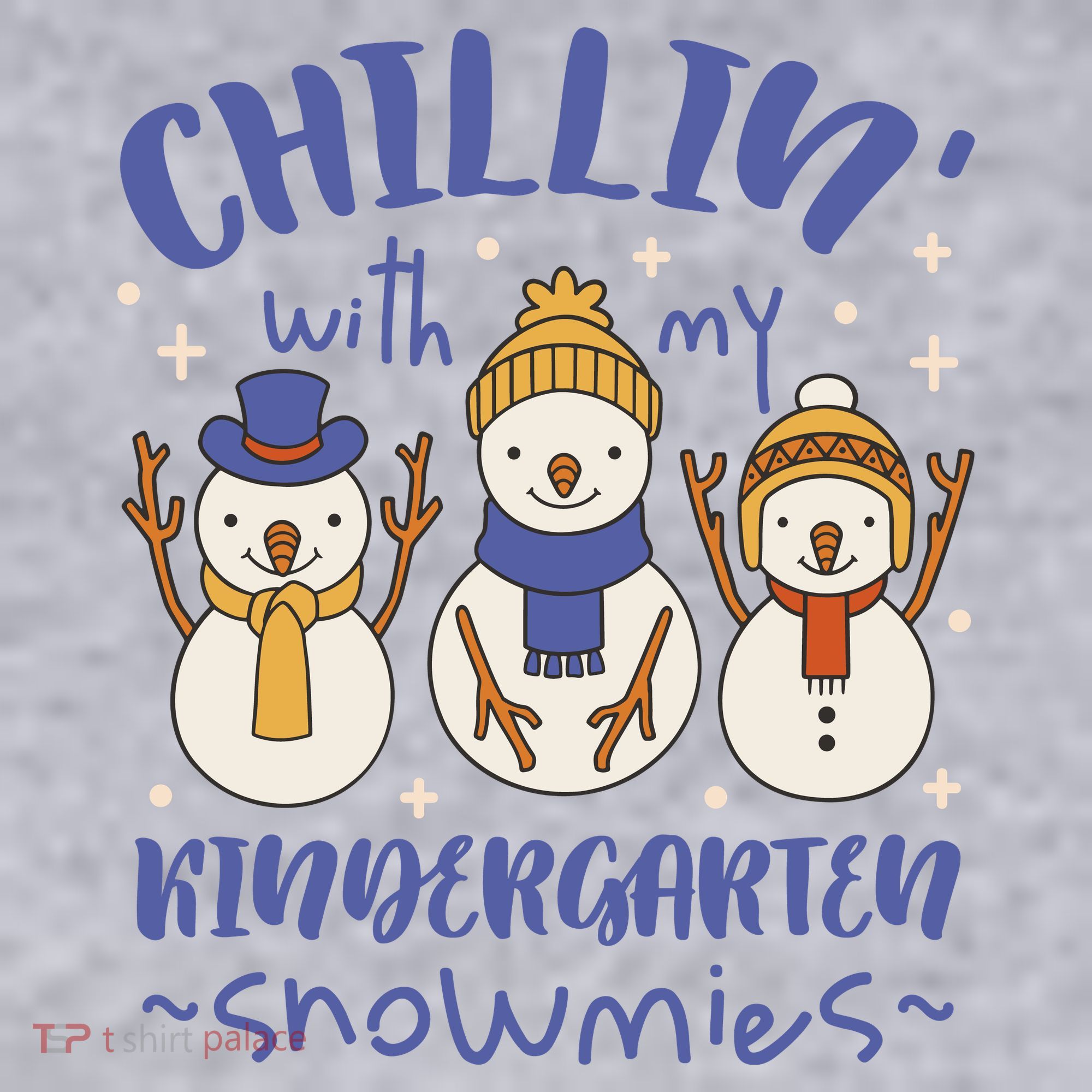 Chillin With My Kindergarten Snowmies Cute Winter Women's Sweatshirt
