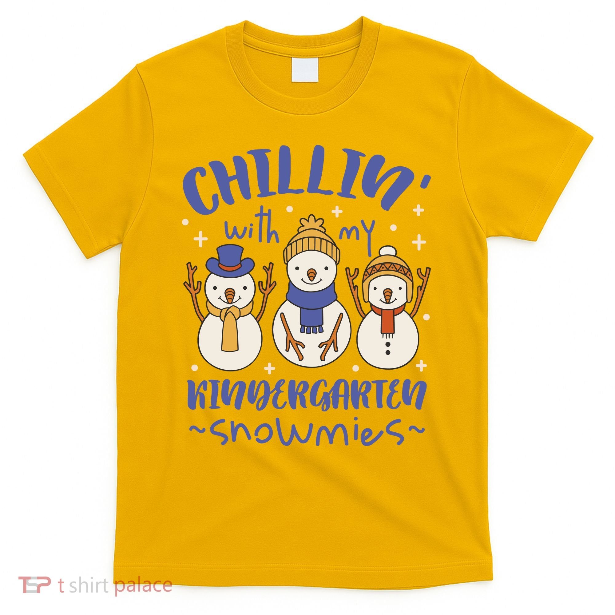 Chillin With My Kindergarten Snowmies Cute Winter T-Shirt