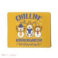 Chillin With My Kindergarten Snowmies Cute Winter Mousepad thumb 0