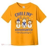Chillin With My Kindergarten Snowmies Cute Winter Toddler T-Shirt thumb 0