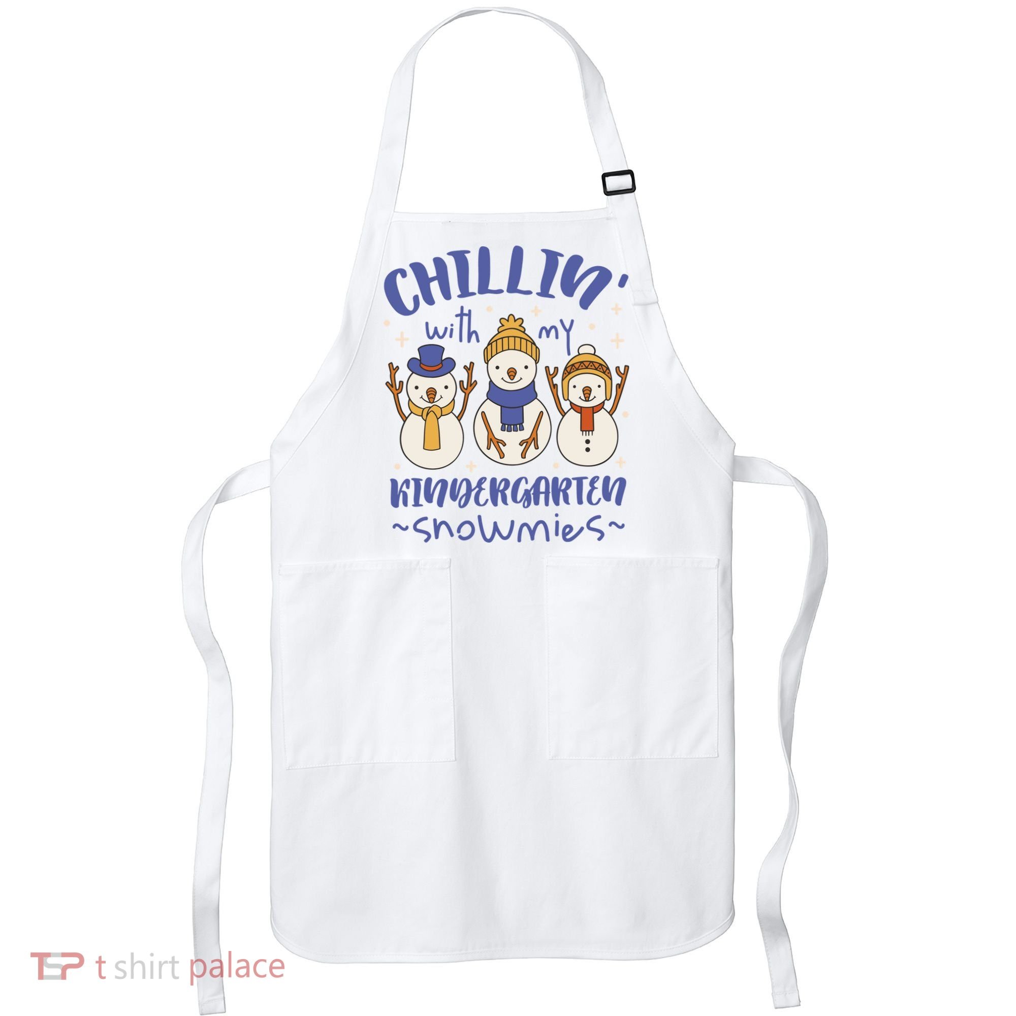 Chillin With My Kindergarten Snowmies Cute Winter Apron