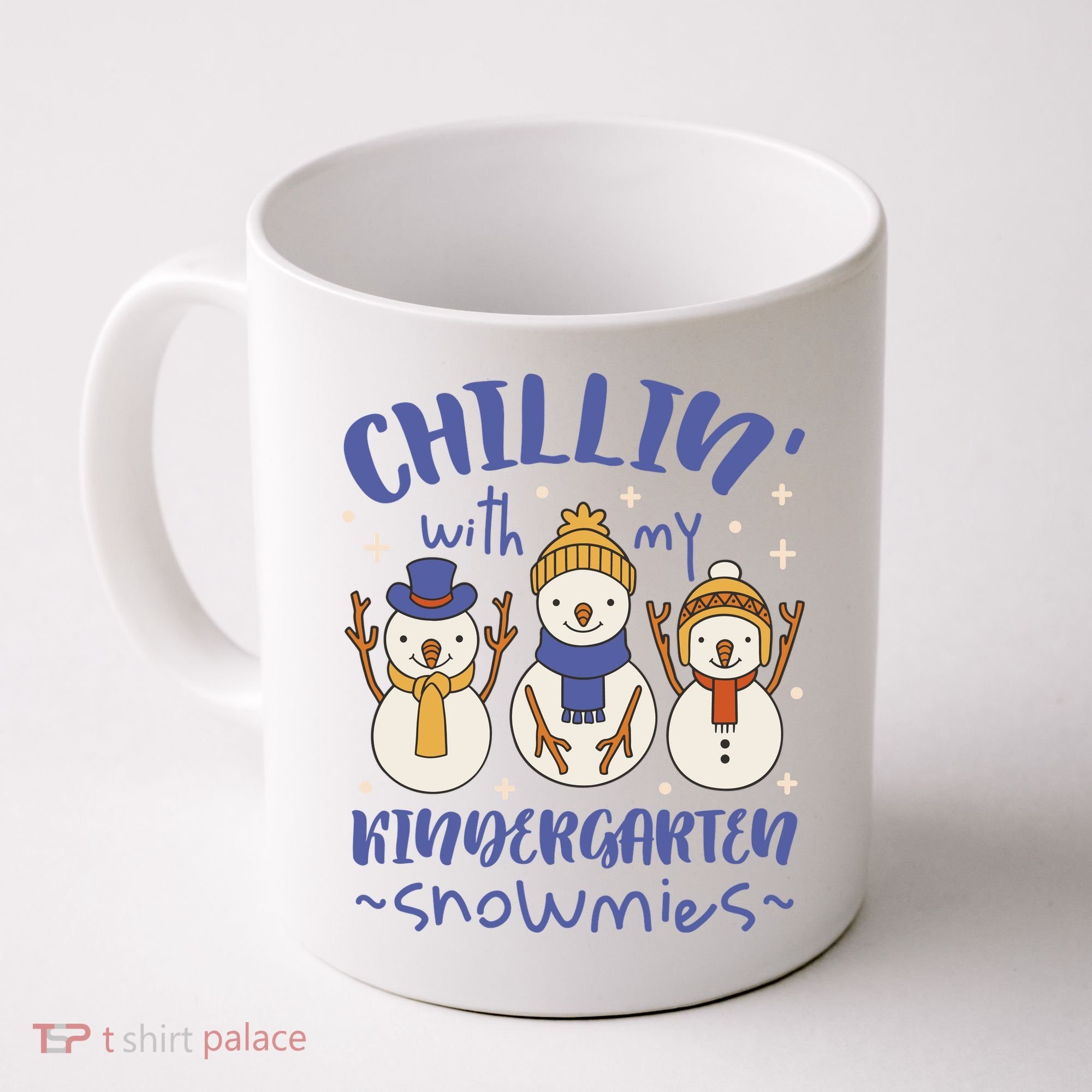 Chillin With My Kindergarten Snowmies Cute Winter Coffee Mug