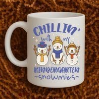 Chillin With My Kindergarten Snowmies Cute Winter Coffee Mug thumb 2