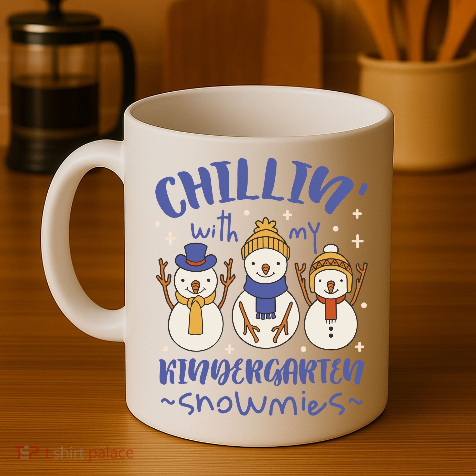Chillin With My Kindergarten Snowmies Cute Winter Coffee Mug