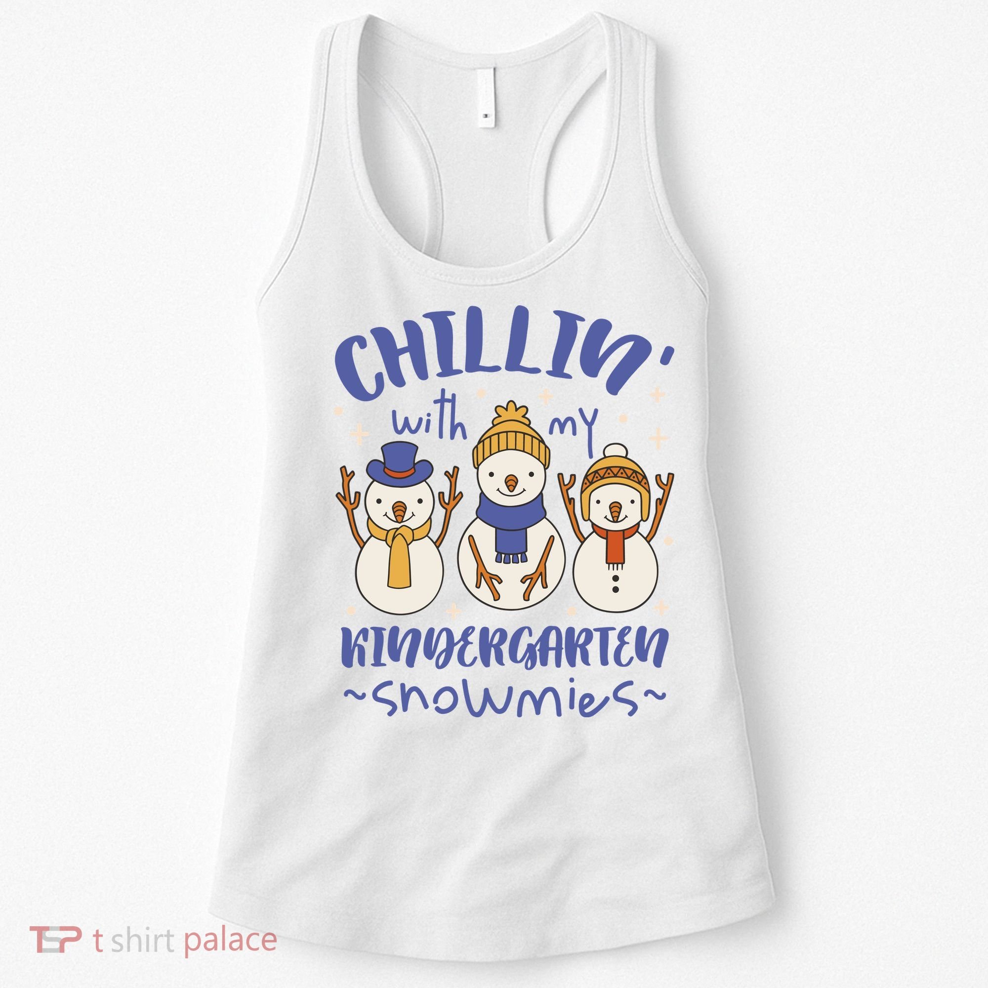 Chillin With My Kindergarten Snowmies Cute Winter Women's Tank Top