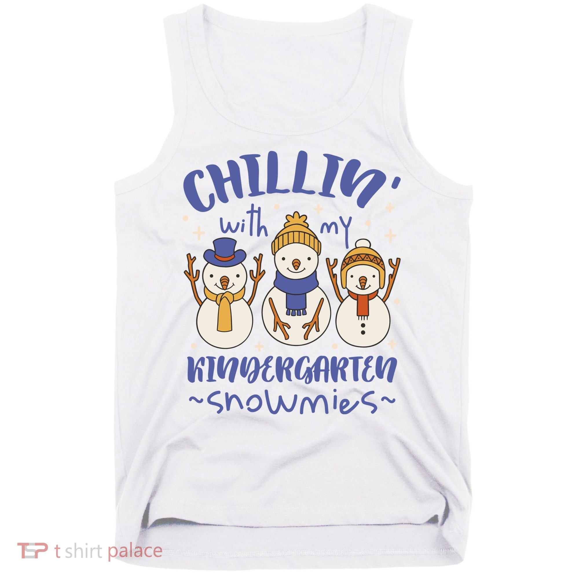 Chillin With My Kindergarten Snowmies Cute Winter Tank Top