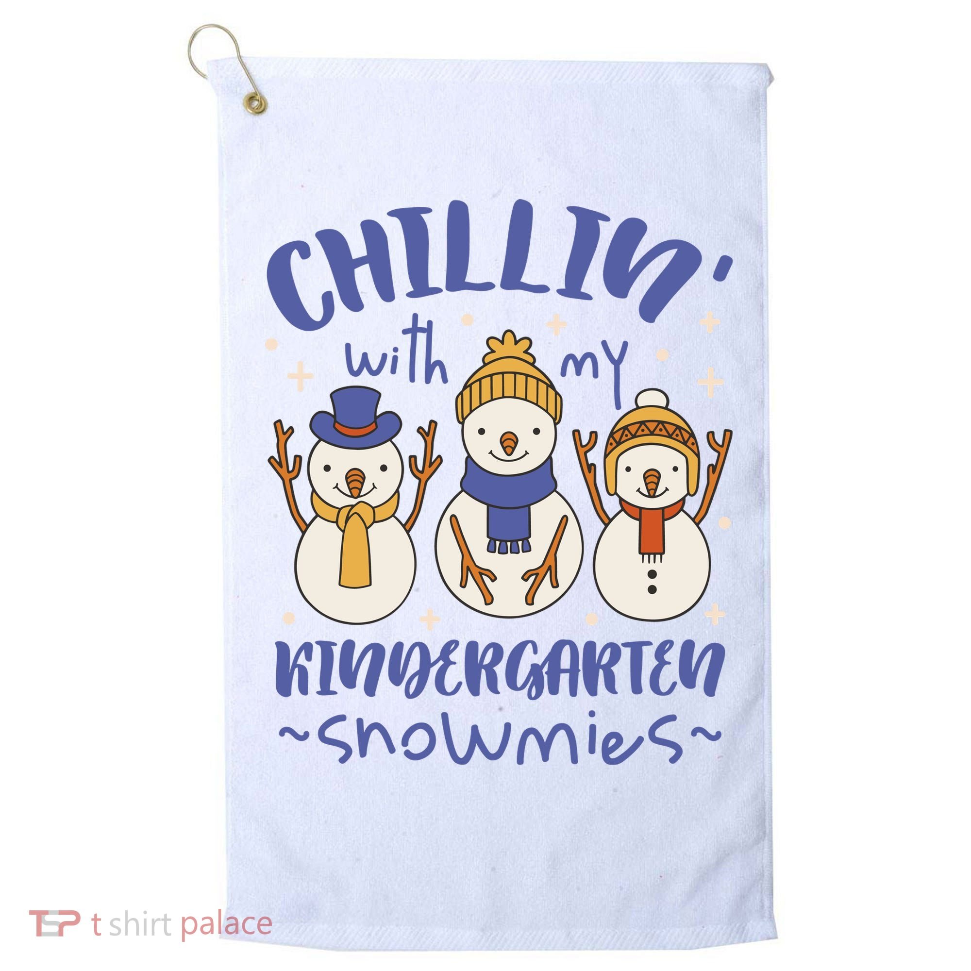 Chillin With My Kindergarten Snowmies Cute Winter Golf Towel