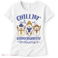 Chillin With My Kindergarten Snowmies Cute Winter Women's T-Shirt thumb 0