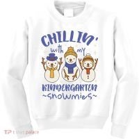 Chillin With My Kindergarten Snowmies Cute Winter Kids Sweatshirt thumb 0