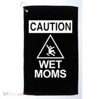 Caution: Wet Moms Funny Gift Funny Saying Sarcastic Cute Cool Novelty Cute Gift Golf Towel thumb 0
