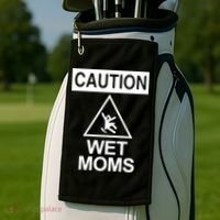 Caution: Wet Moms Funny Gift Funny Saying Sarcastic Cute Cool Novelty Cute Gift Golf Towel thumb 2