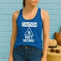 Caution: Wet Moms Funny Gift Funny Saying Sarcastic Cute Cool Novelty Cute Gift Women's Tank Top thumb 2