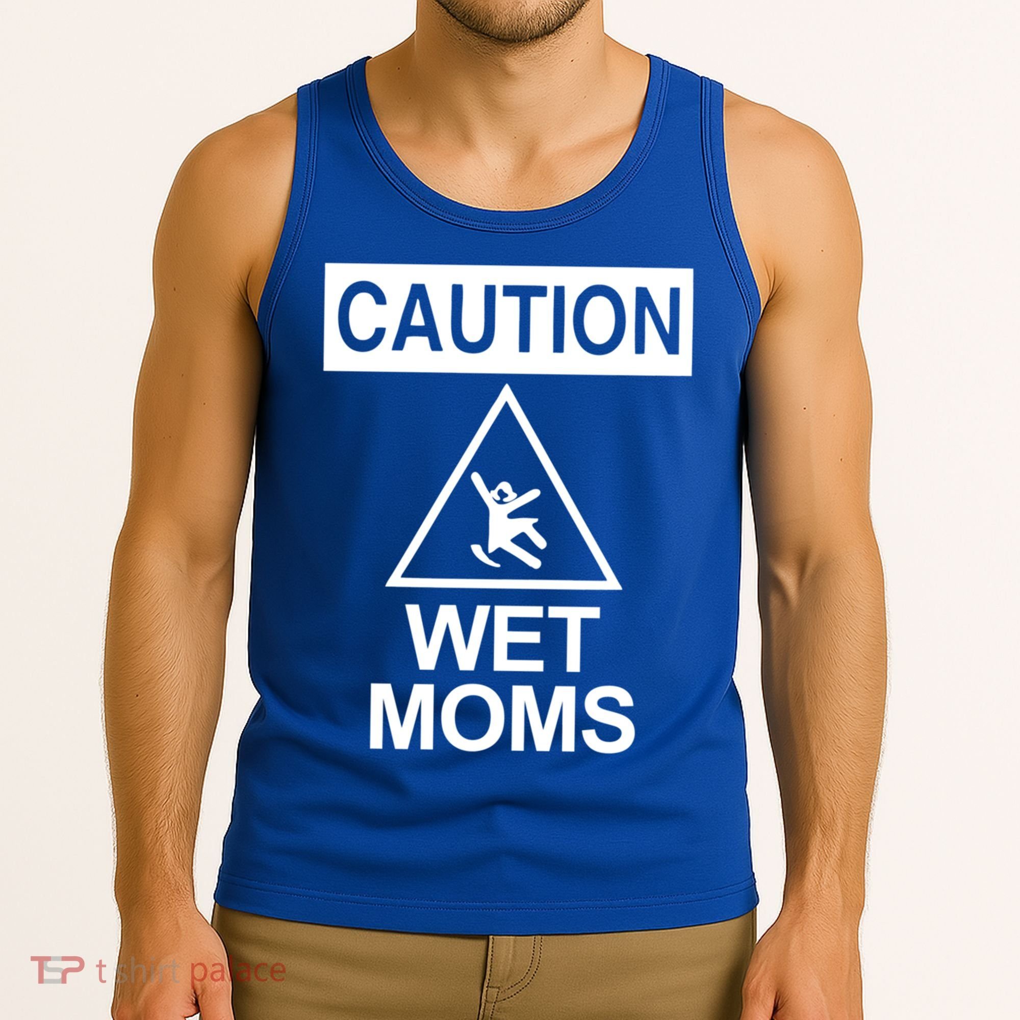 Caution: Wet Moms Funny Gift Funny Saying Sarcastic Cute Cool Novelty Cute Gift Tank Top