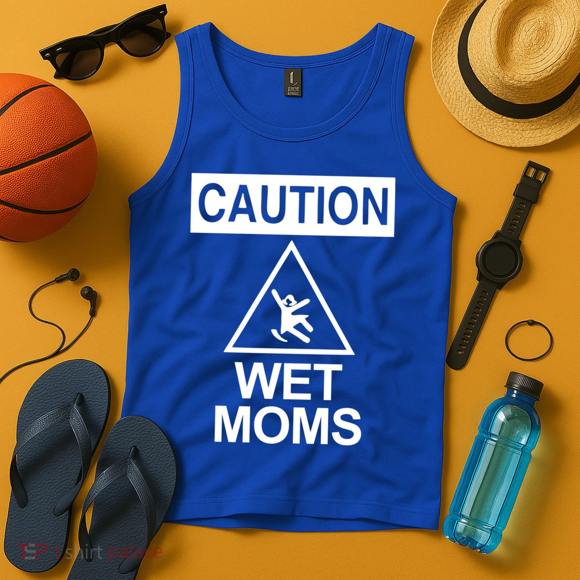 Caution: Wet Moms Funny Gift Funny Saying Sarcastic Cute Cool Novelty Cute Gift Tank Top