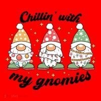 Chillin With My Gnomies Christmas Holiday Santa Hat thumb 1