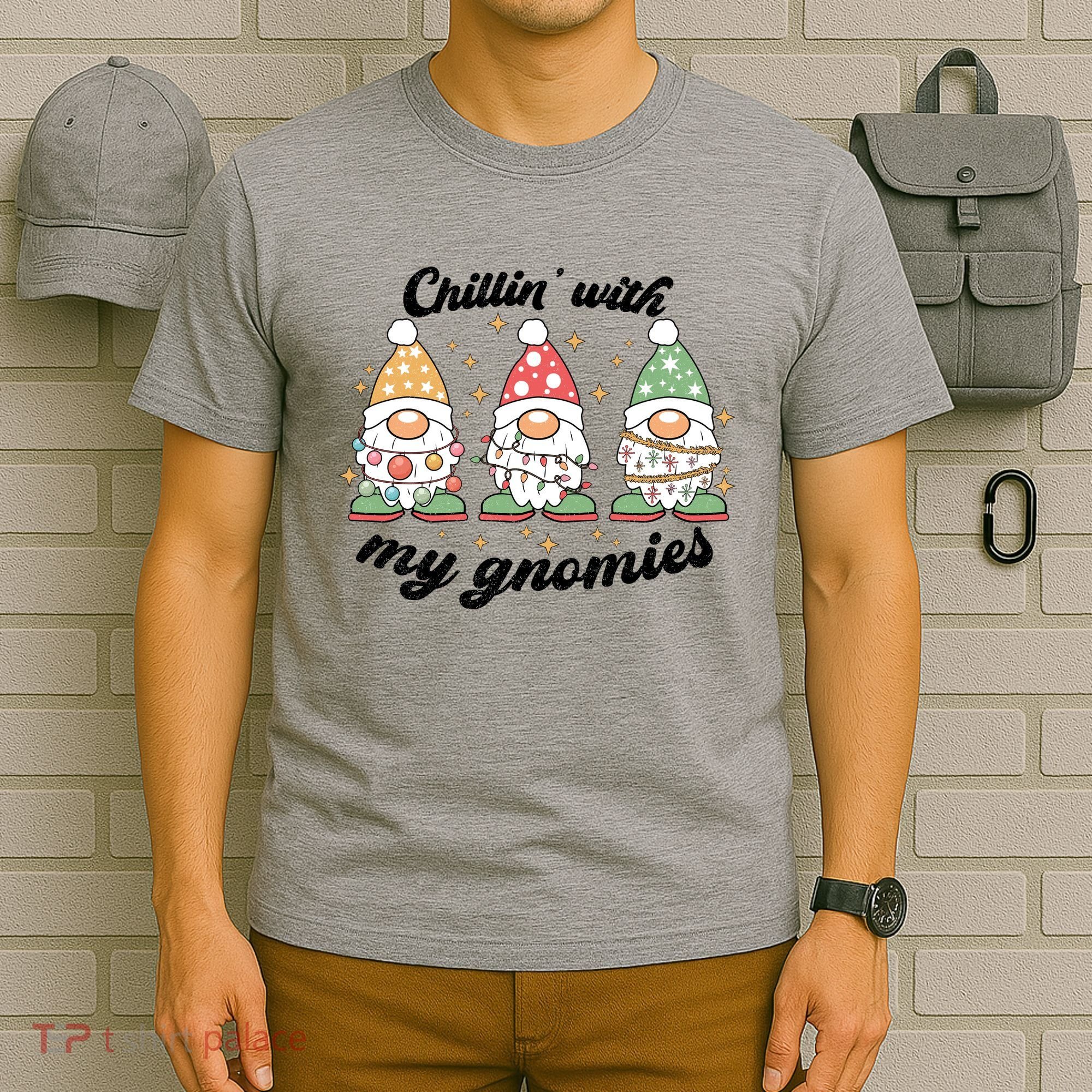 Chillin With My Gnomies Christmas Holiday T-Shirt