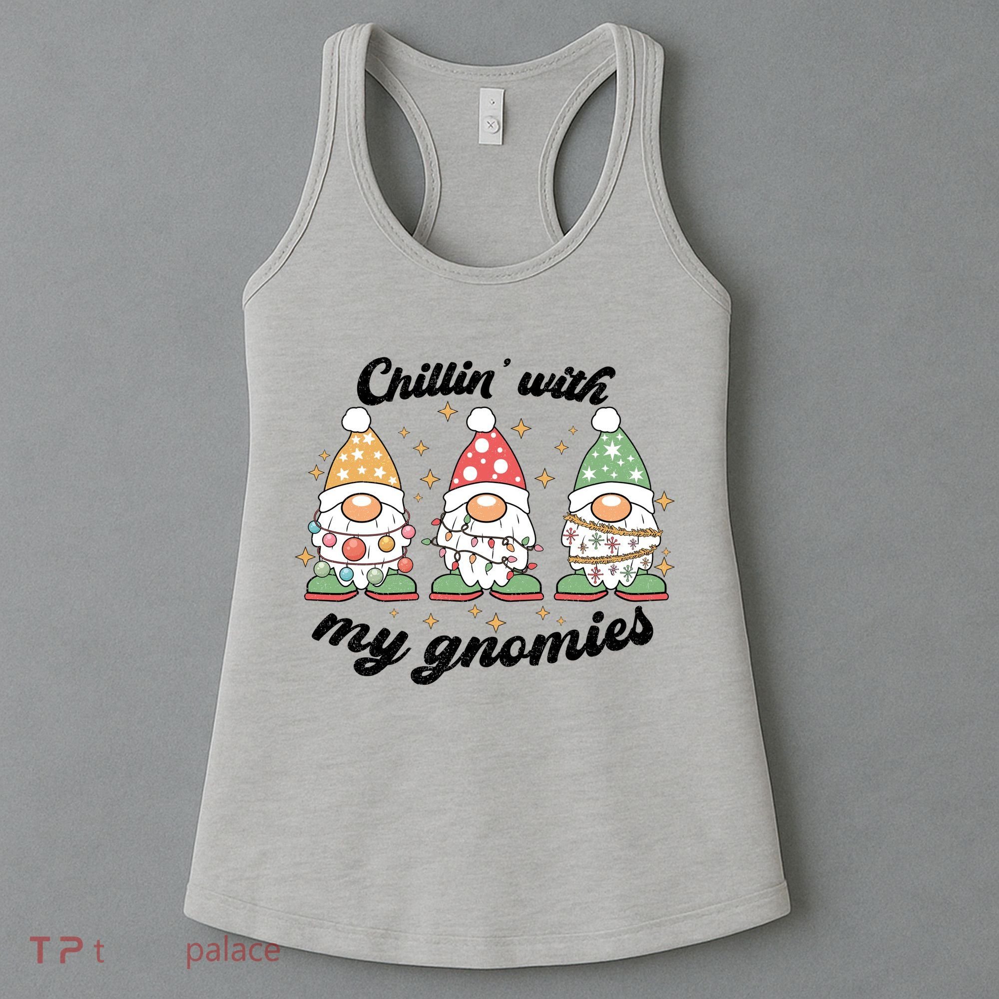 Chillin With My Gnomies Christmas Holiday Women's Tank Top