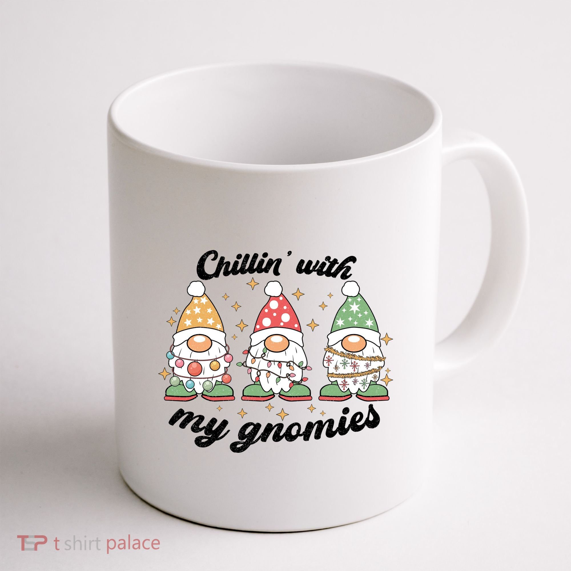 Chillin With My Gnomies Christmas Holiday Coffee Mug