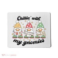 Chillin With My Gnomies Christmas Holiday Mousepad thumb 0