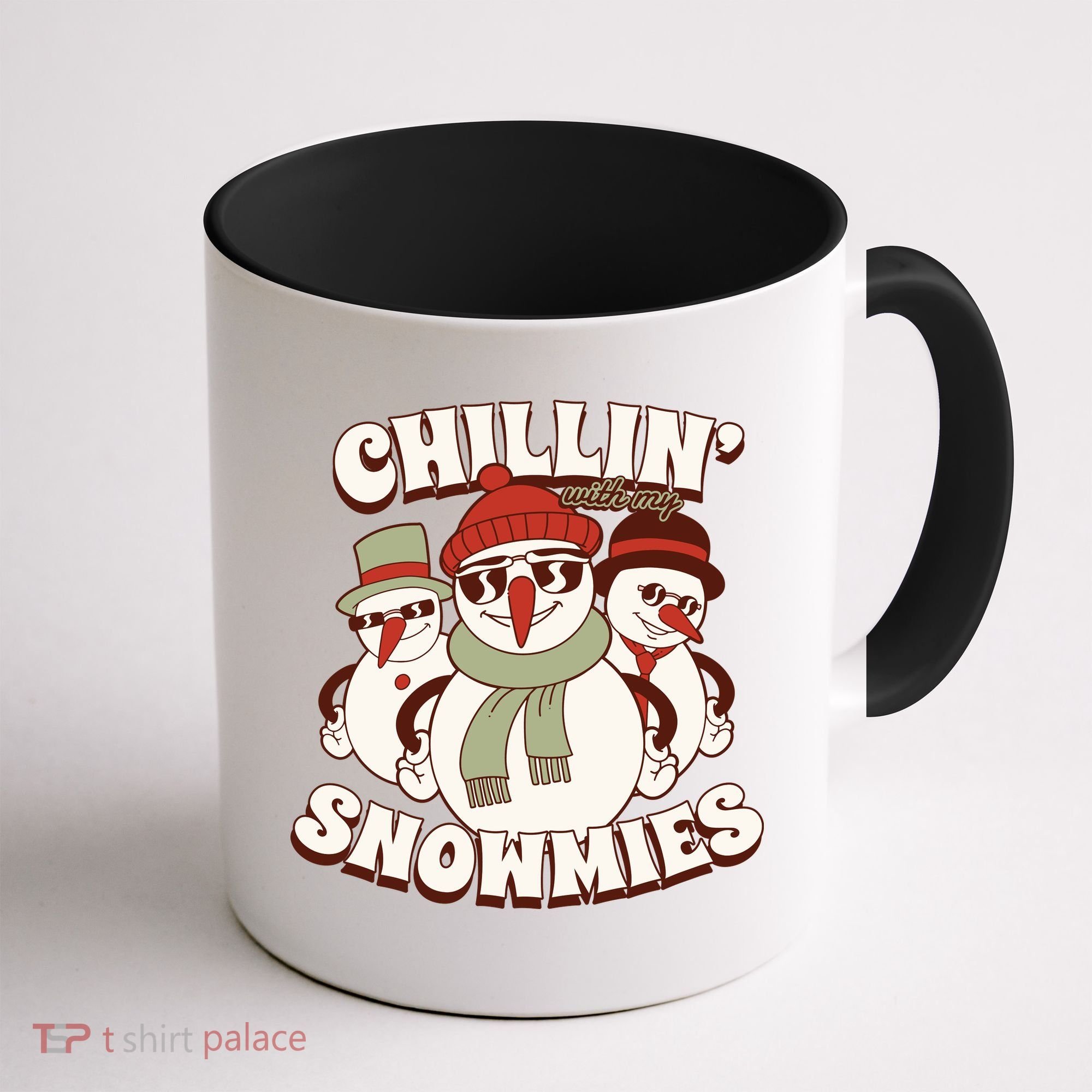 Chillin With My Snowmies Coffee Mug