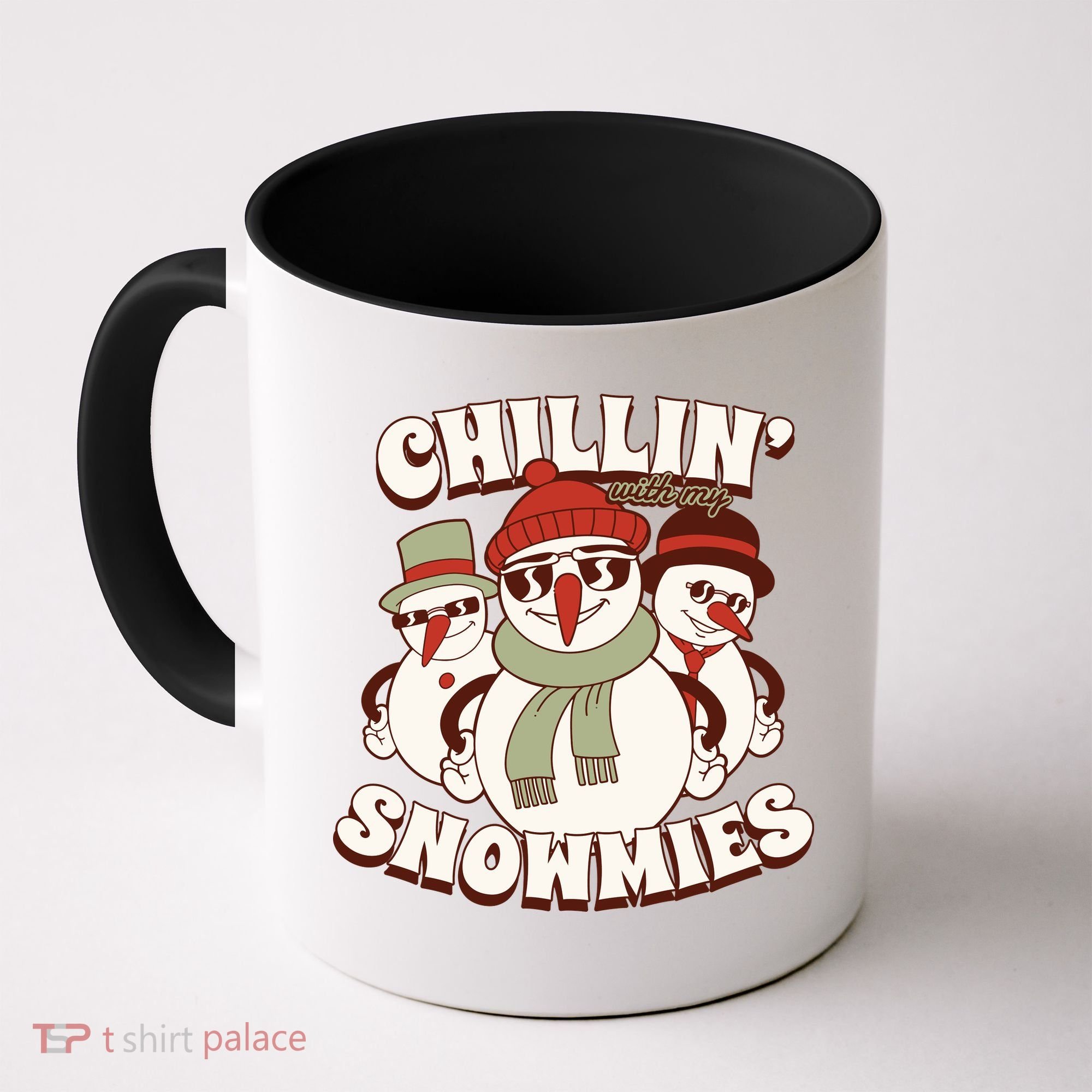 Chillin With My Snowmies Coffee Mug