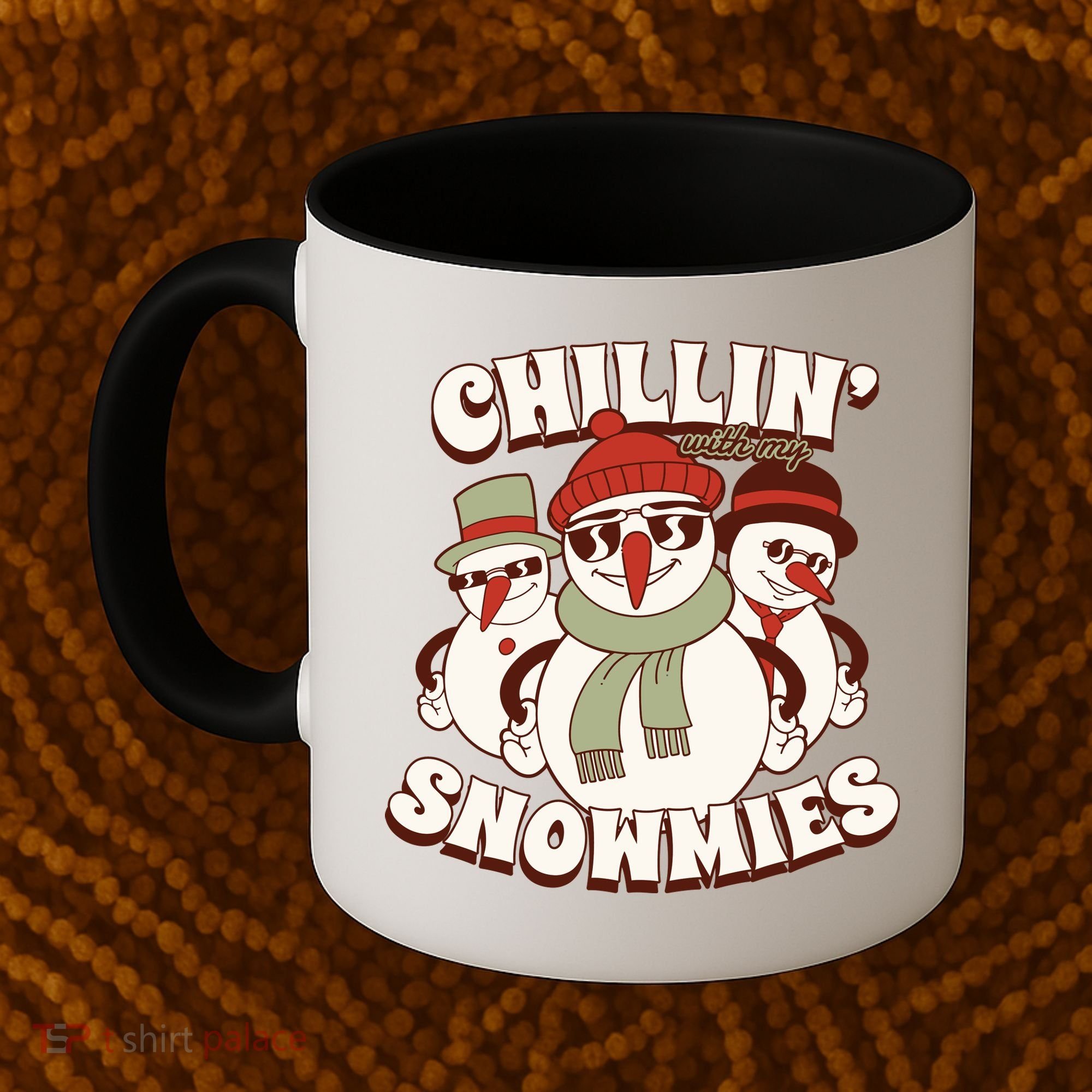 Chillin With My Snowmies Coffee Mug