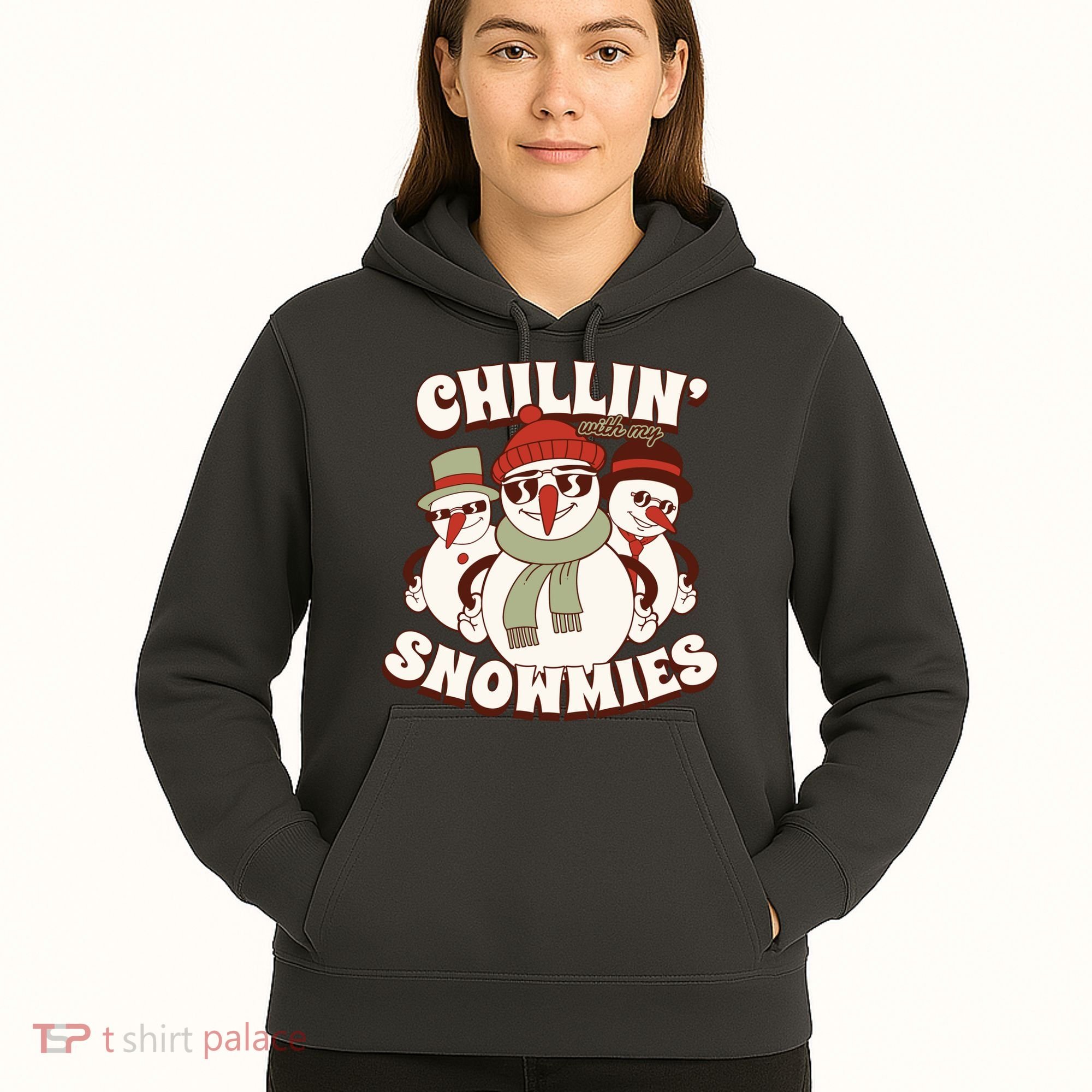 Chillin With My Snowmies Hoodie