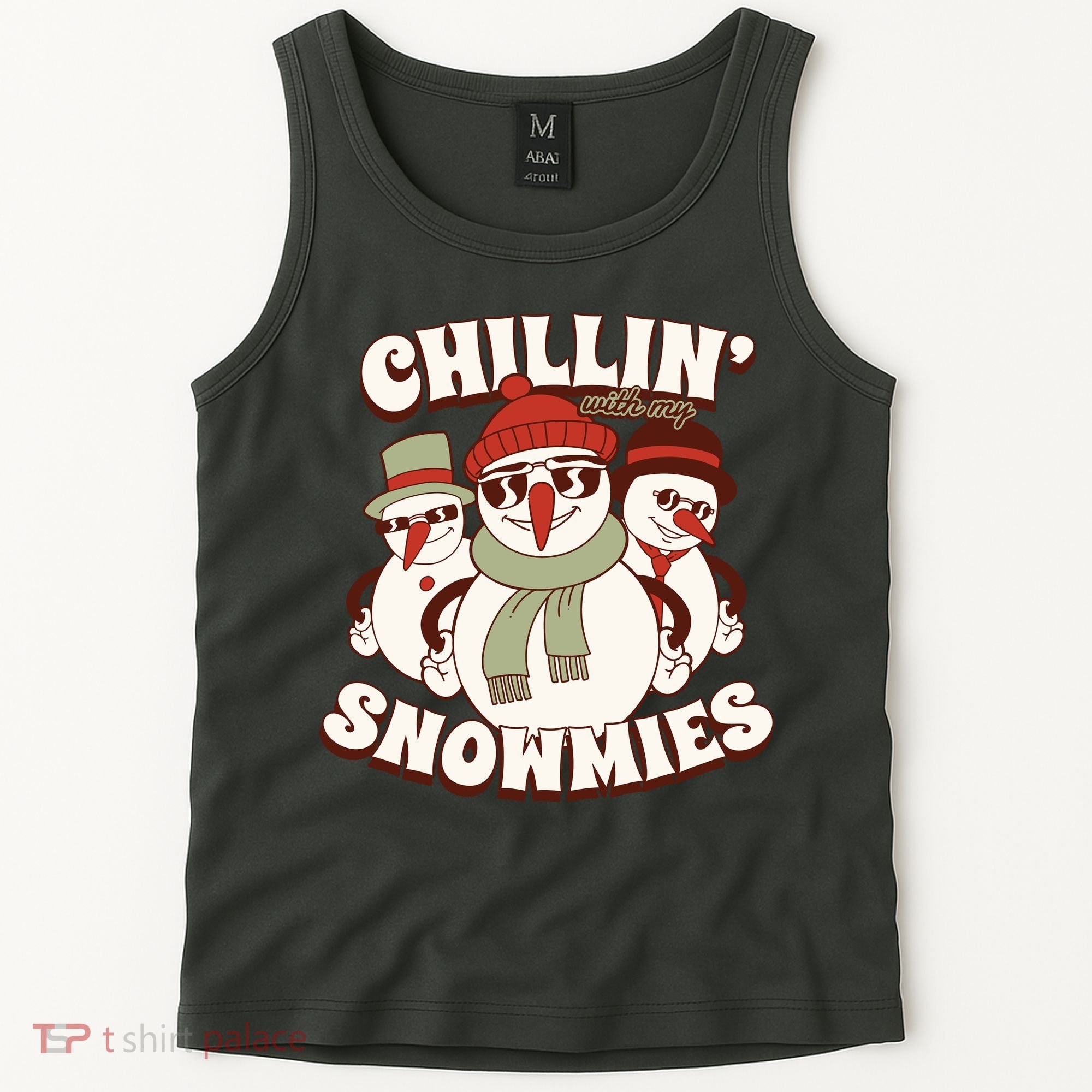 Chillin With My Snowmies Tank Top