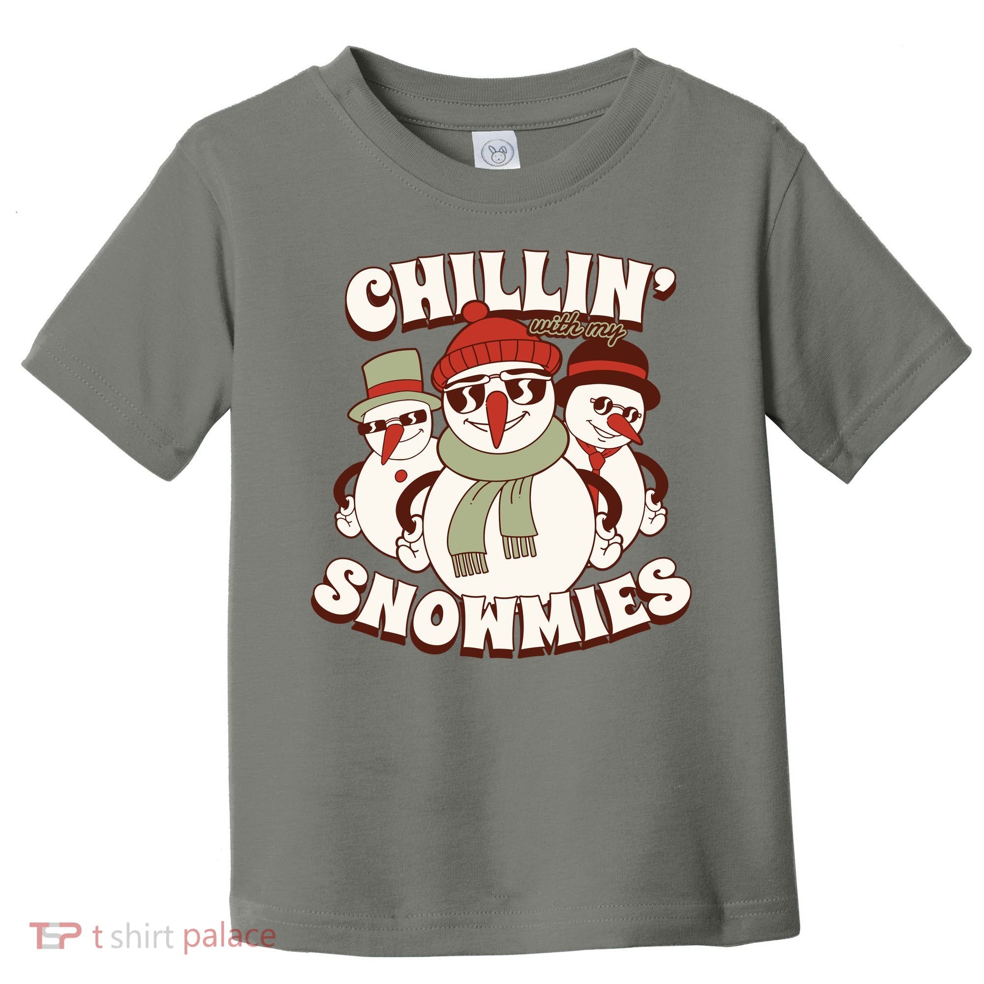 Chillin With My Snowmies Toddler T-Shirt