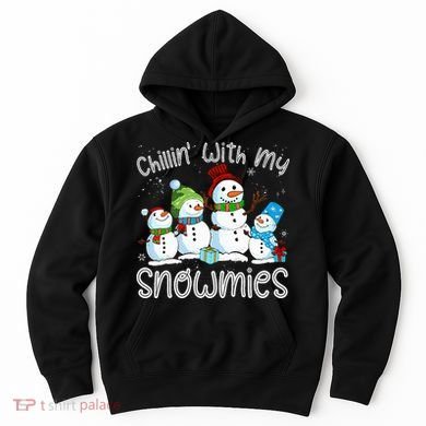 Chillin With My Snowmies Ugly Snowman Christmas Hoodie