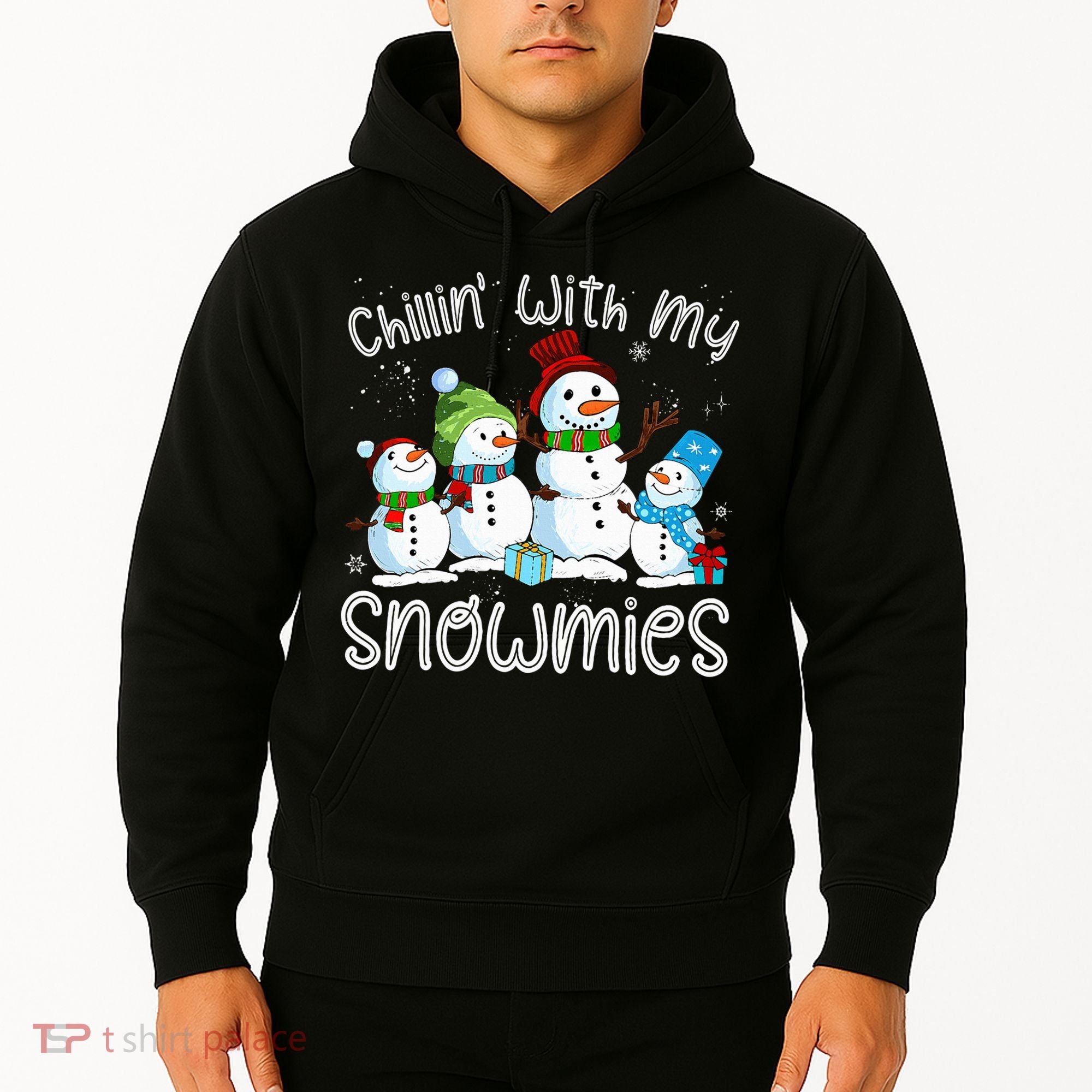 Chillin With My Snowmies Ugly Snowman Christmas Hoodie