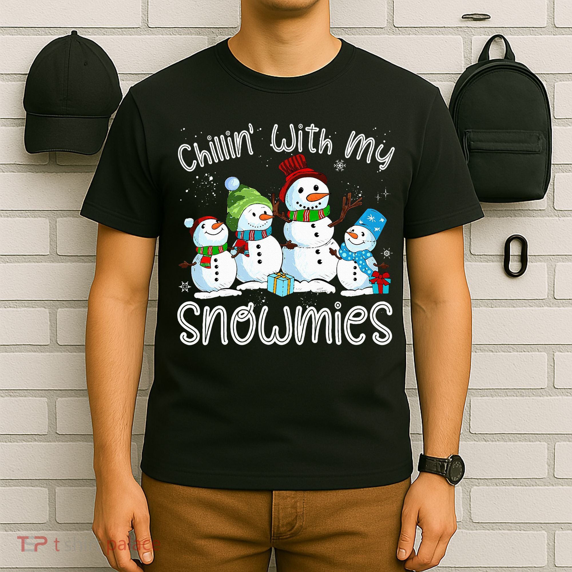 Chillin With My Snowmies Ugly Snowman Christmas T-Shirt