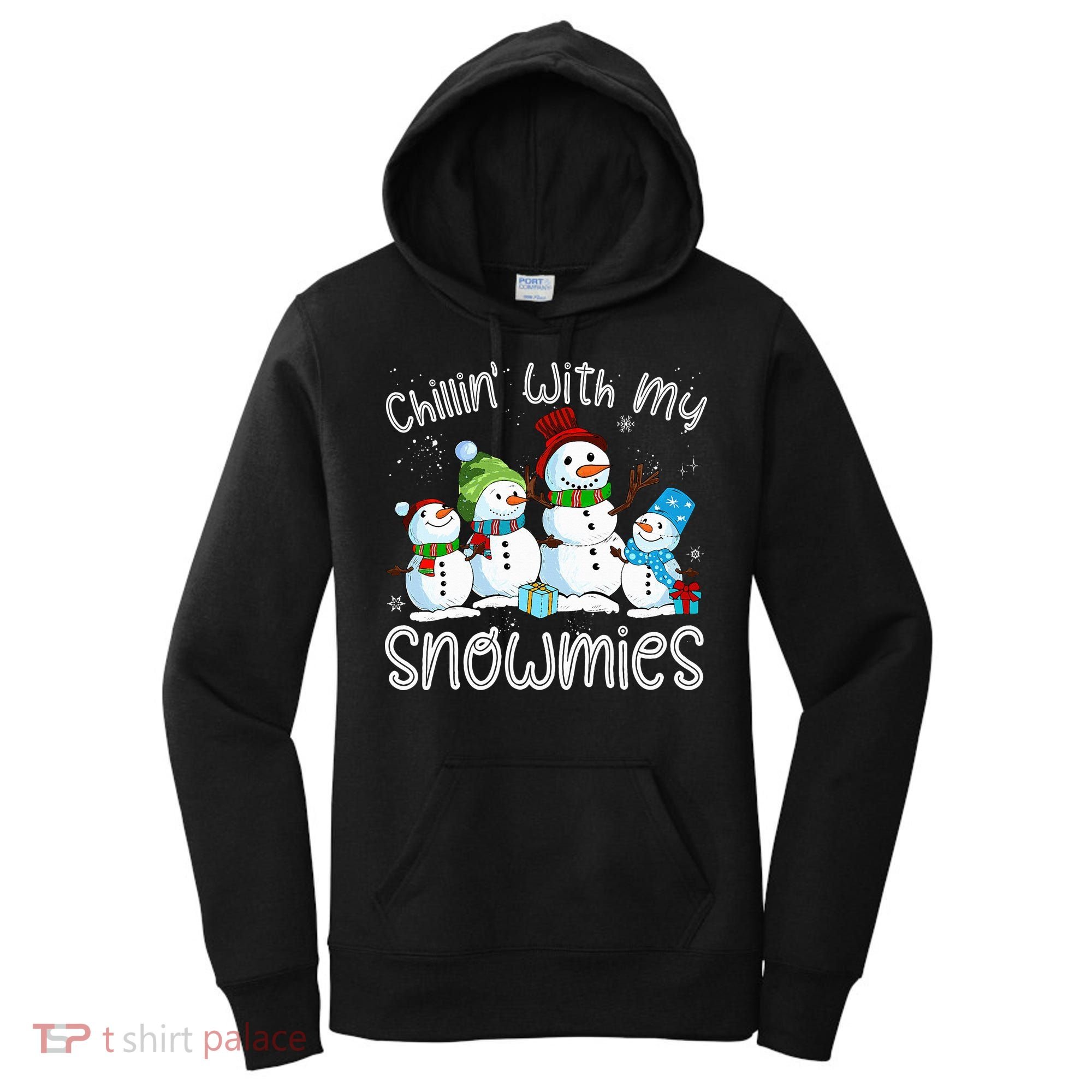 Chillin With My Snowmies Ugly Snowman Christmas Women's Hoodie