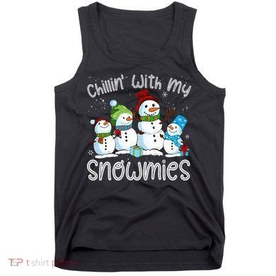 Chillin With My Snowmies Ugly Snowman Christmas Tank Top