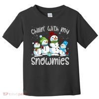 Chillin With My Snowmies Ugly Snowman Christmas Toddler T-Shirt thumb 0
