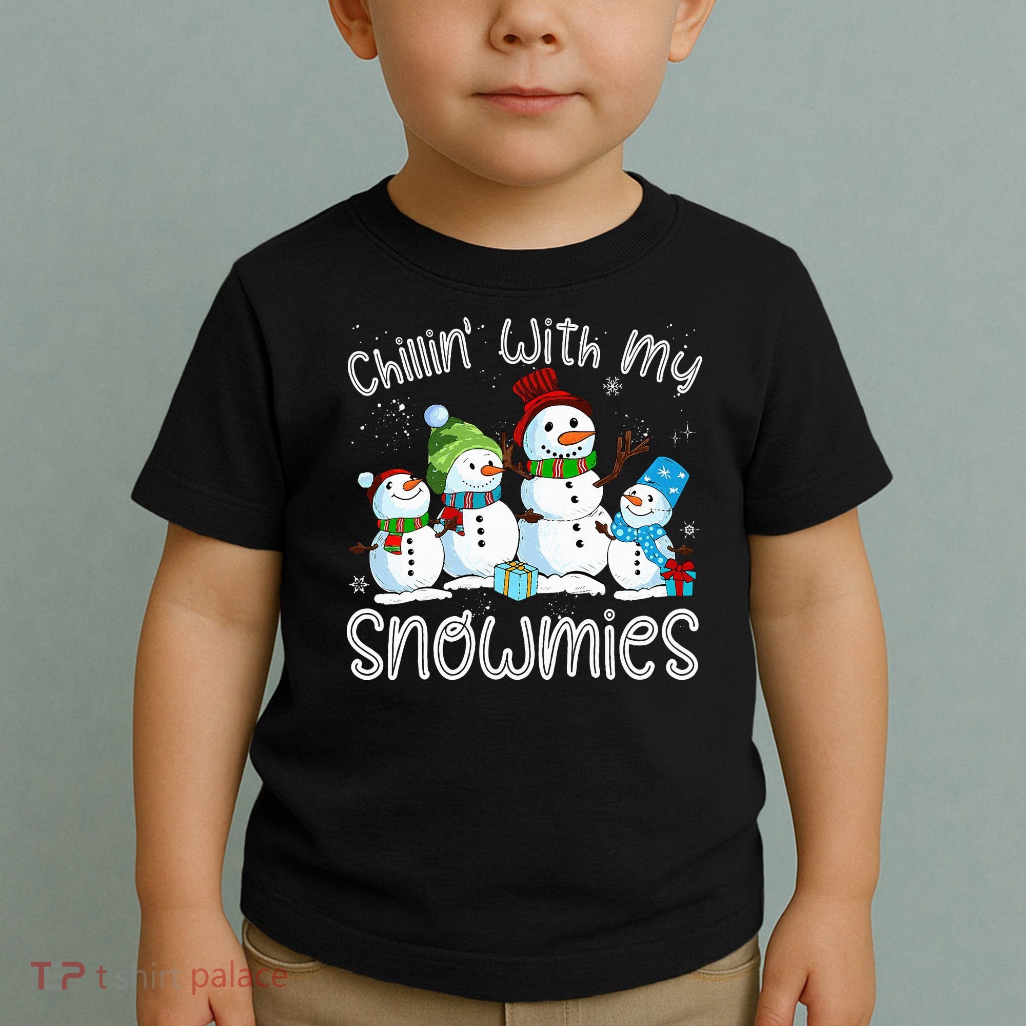 Chillin With My Snowmies Ugly Snowman Christmas Toddler T-Shirt