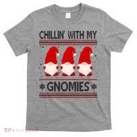 Chillin With My Gnomies Ugly Christmas T-Shirt thumb 0