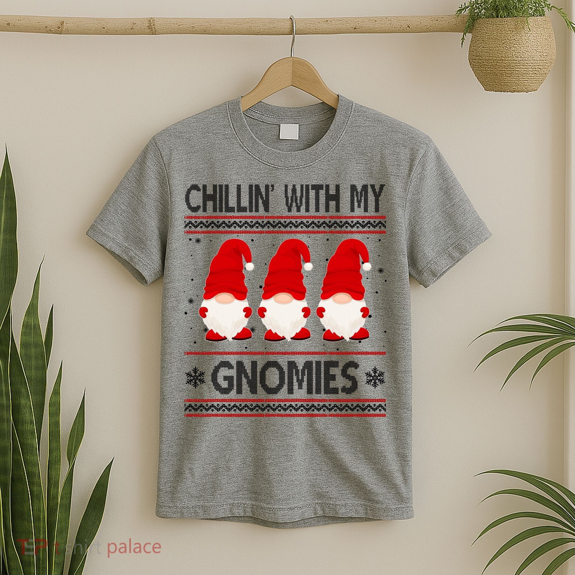Chillin With My Gnomies Ugly Christmas T-Shirt