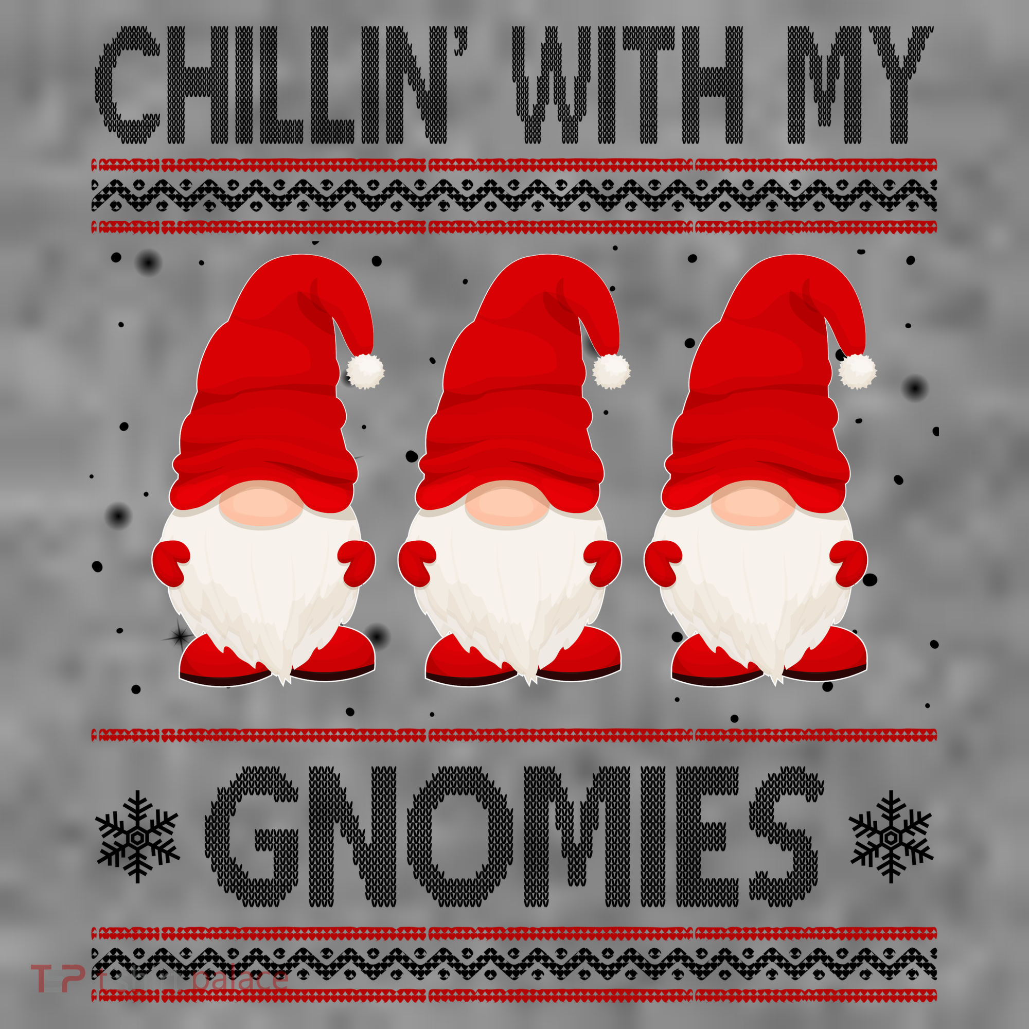 Chillin With My Gnomies Ugly Christmas T-Shirt
