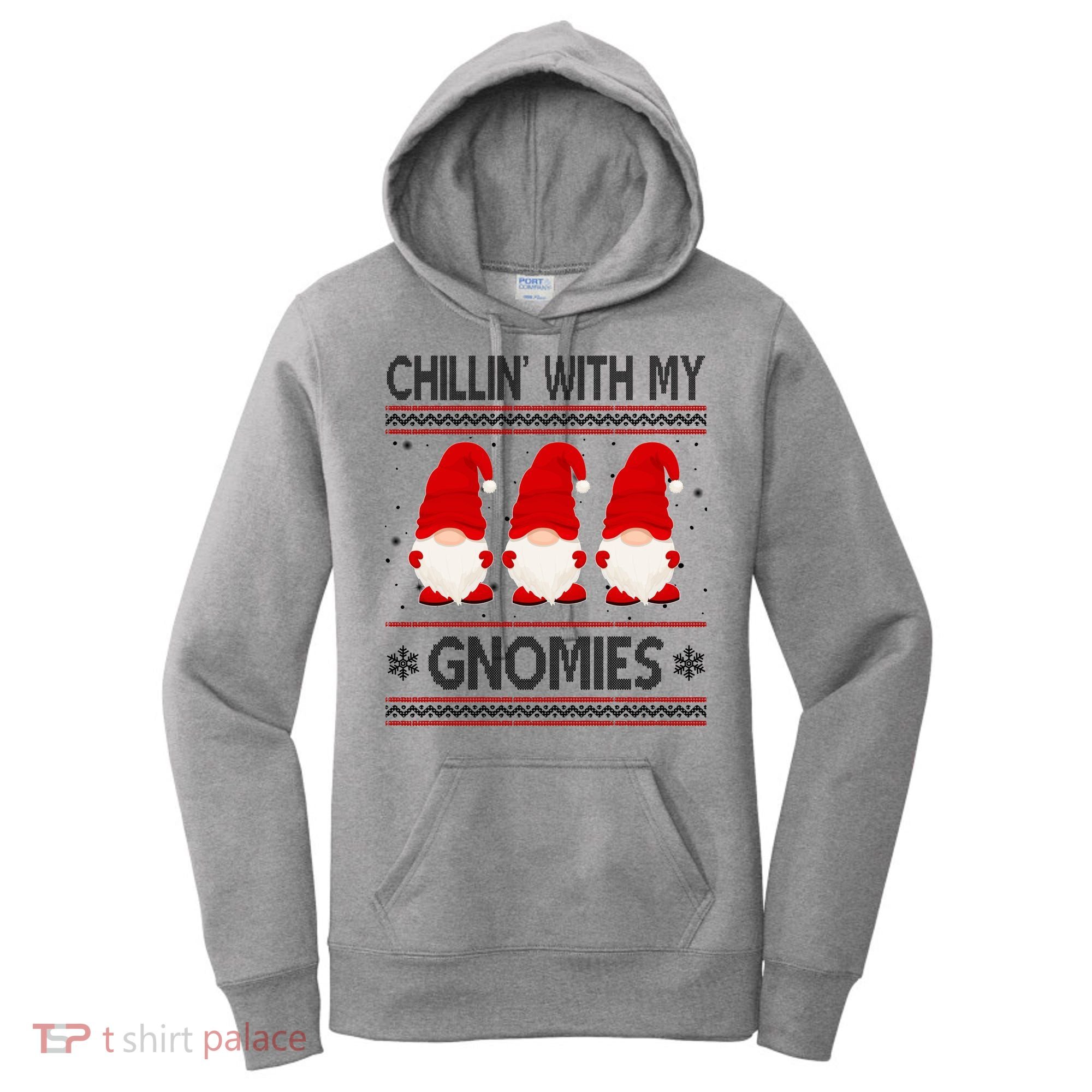 Chillin With My Gnomies Ugly Christmas Women's Hoodie