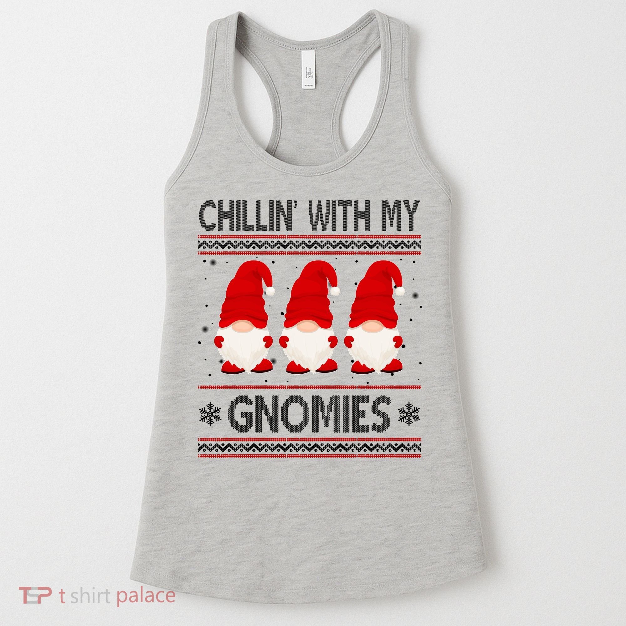 Chillin With My Gnomies Ugly Christmas Women's Tank Top
