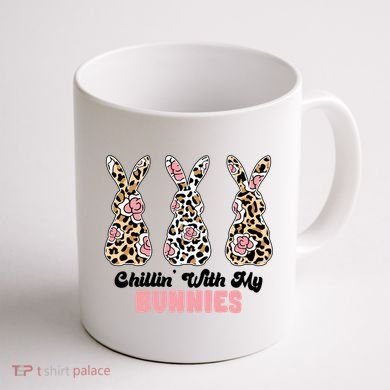 Chillin With My Bunnies Easter Cute Coffee Mug back