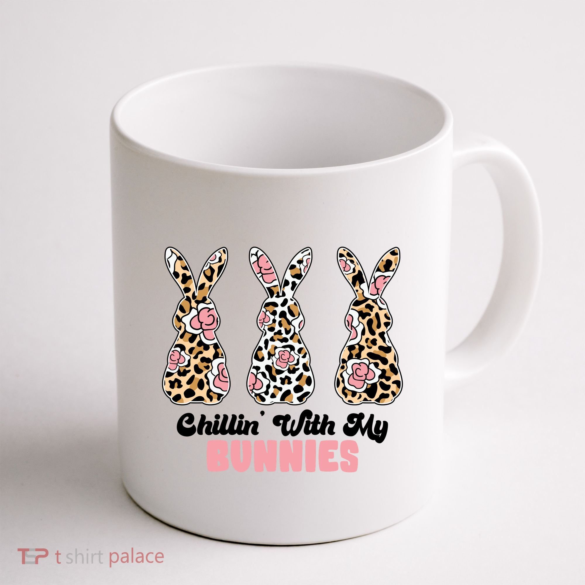 Chillin With My Bunnies Easter Cute Coffee Mug
