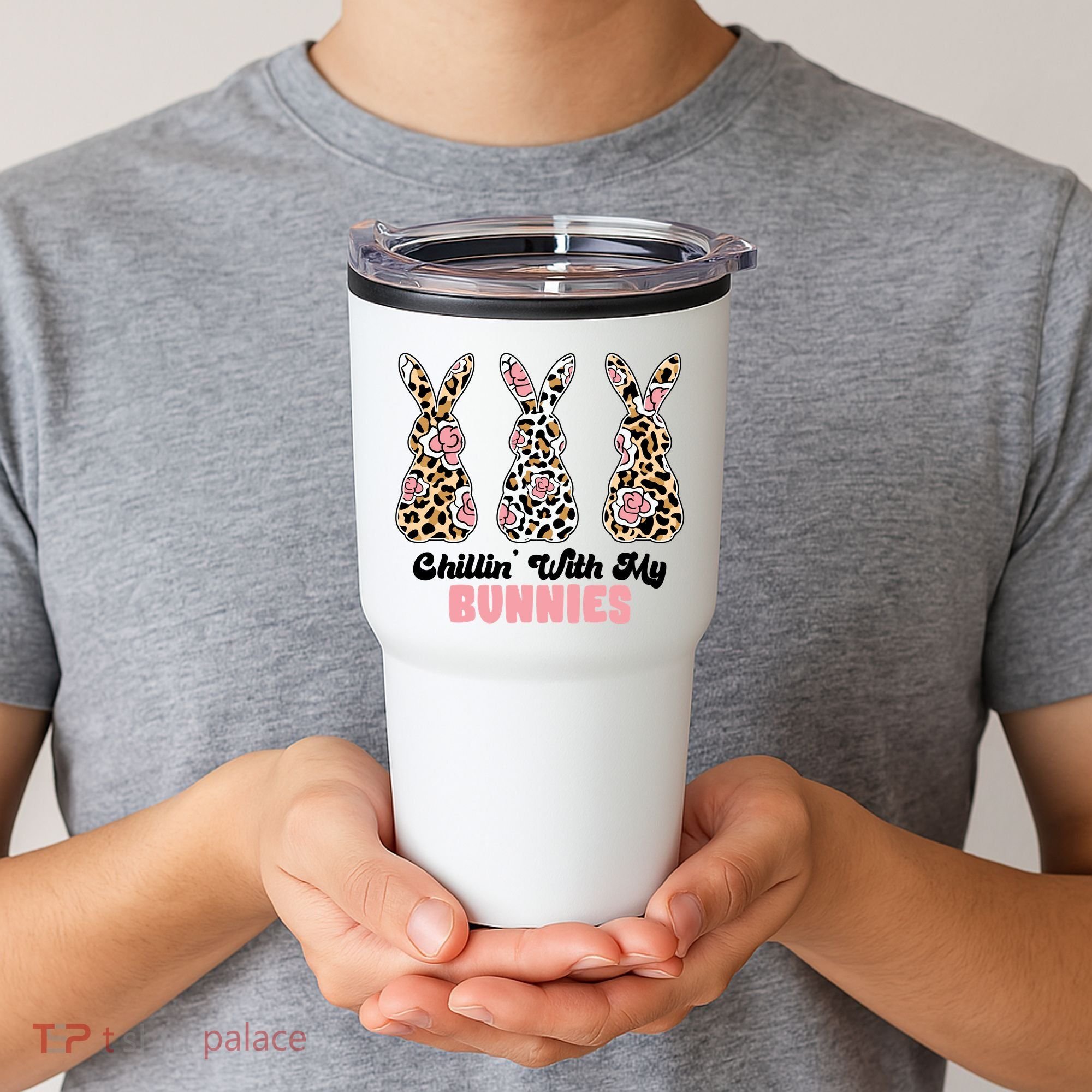 Chillin With My Bunnies Easter Cute Tumbler