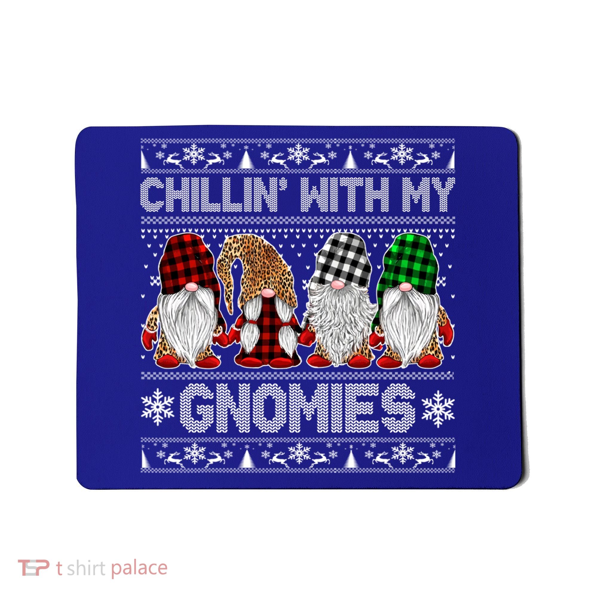 Chillin With My Gnomies Family Ugly Christmas Sweater Gnomes Gift Mousepad