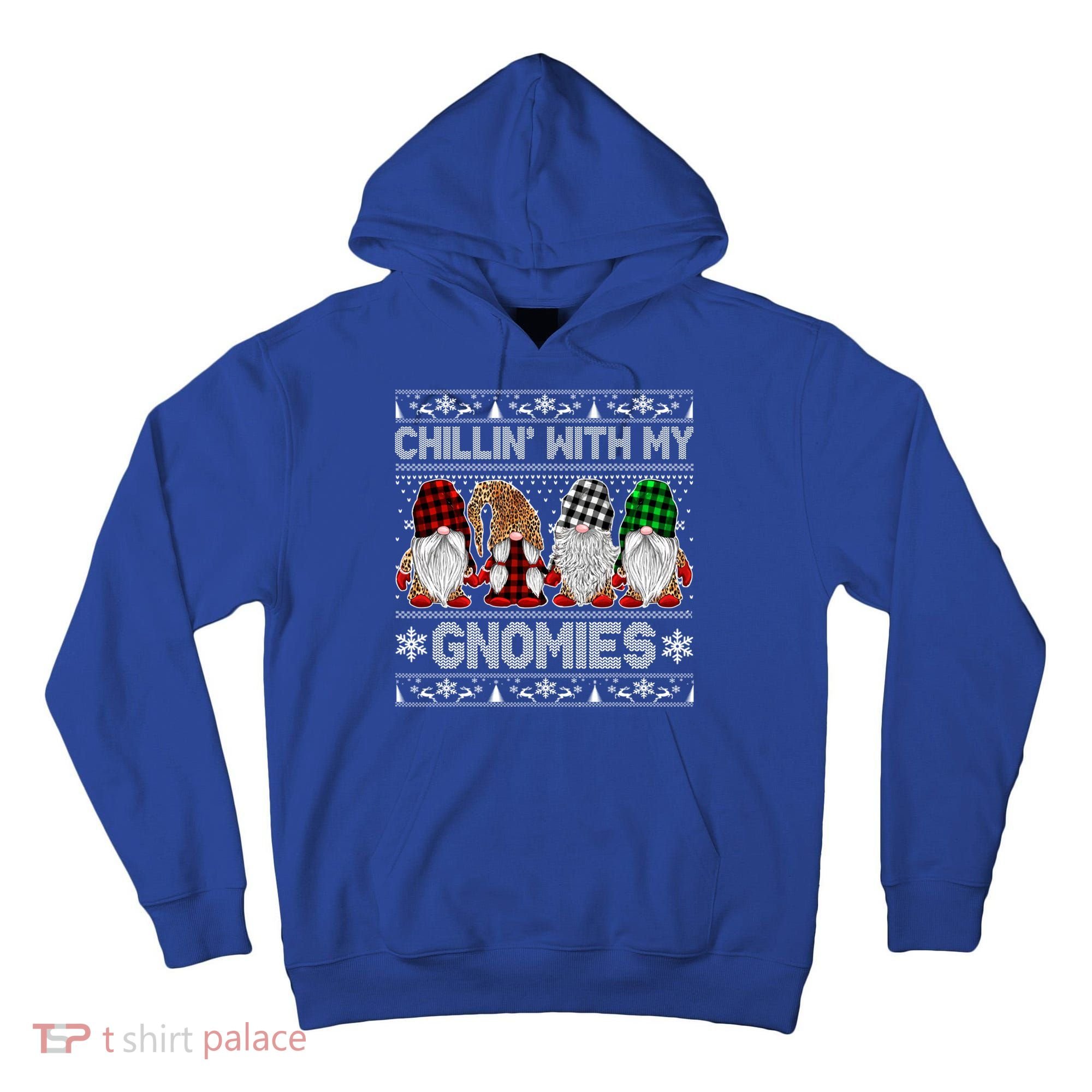 Chillin With My Gnomies Family Ugly Christmas Sweater Gnomes Gift Tall Hoodie